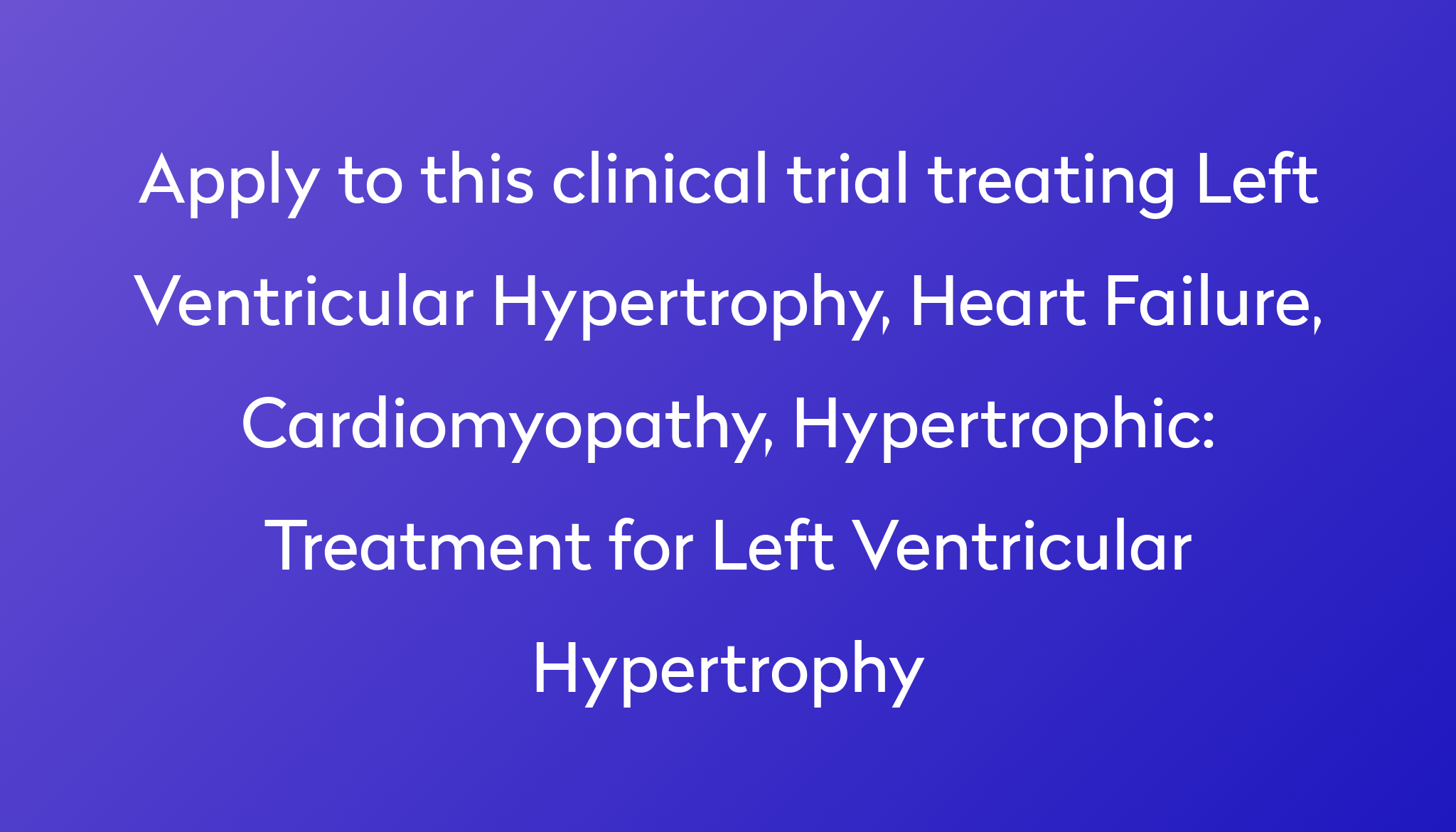 treatment-for-left-ventricular-hypertrophy-clinical-trial-2023-power